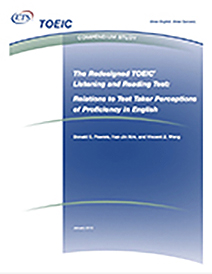 read more about The Redesigned TOEIC Listening and Reading Test: Relations to Test Taker Perceptions of Proficiency in English